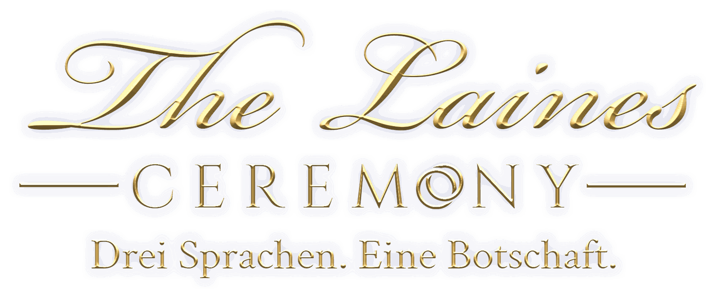 The Laines Ceremony – Drei Sprachen. Eine Botschaft.